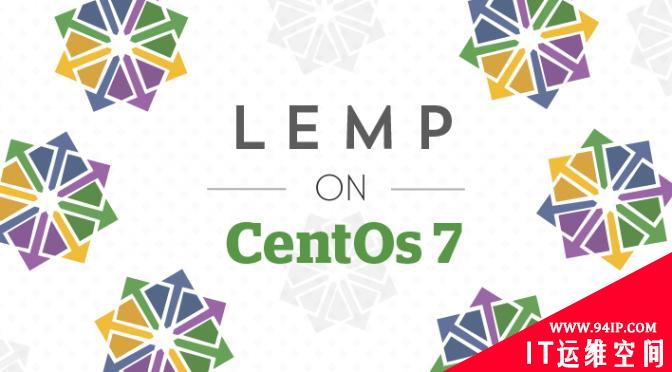 CentOS 下安装LEMP服务(Nginx、MariaDB/MySQL和PHP)