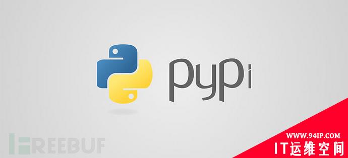 PyPI中发现新恶意Python库